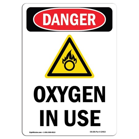 Signmission Safety Sign, OSHA Danger, 24" Height, Aluminum, Oxygen In Use, Portrait OS-DS-A-1824-V-2463